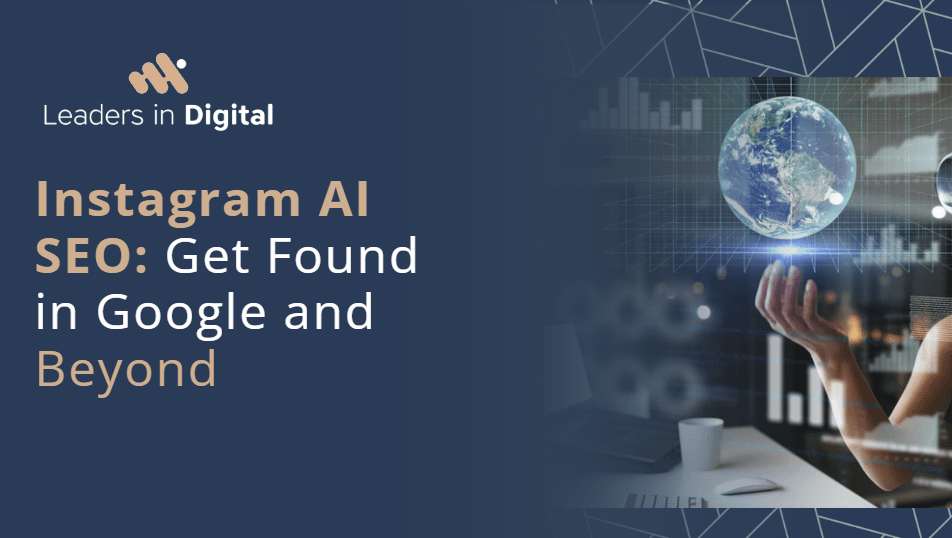 Instagram AI SEO strategy showing how optimised Instagram content supports Google rankings and AI Visibility.